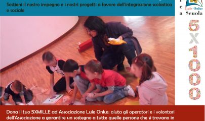 campagna 5X1000 Lule Onlus Milano - sostegno impegno a favore di minori