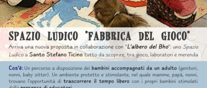 locandina spazio ludico "Fabbrica del gioco" Santo Stefano Ticino - Lule Onlus - Progetto Comunità Possibile