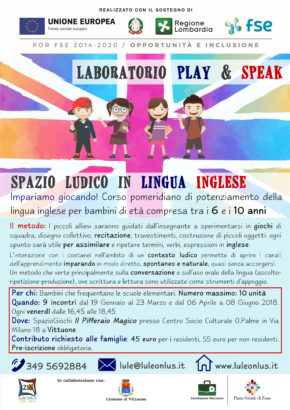 Laboratorio PLAY & SPEAK, spazio ludico in lingua inglese. Da Venerdì 17 marzo presso Il Pifferaio Magico di Vittuone, Impariamo giocando 