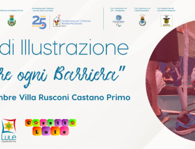Mostra di illustrazione “Fiabe oltre ogni Barriera” in Villa Rusconi di Castano Primo dal 13 al 27 settembre