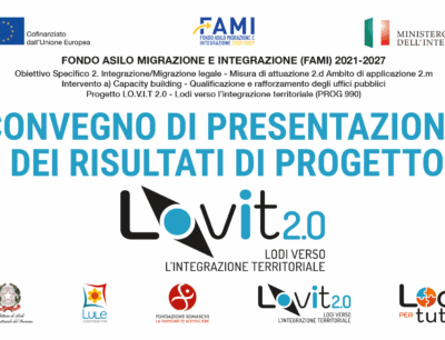 Convegno di presentazione dei risultati di Progetto LO.V.I.T. 2.0 “Lodi verso l’integrazione territoriale”