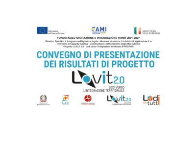 Convegno di presentazione dei risultati di Progetto LO.V.I.T. 2.0 “Lodi verso l’integrazione territoriale”